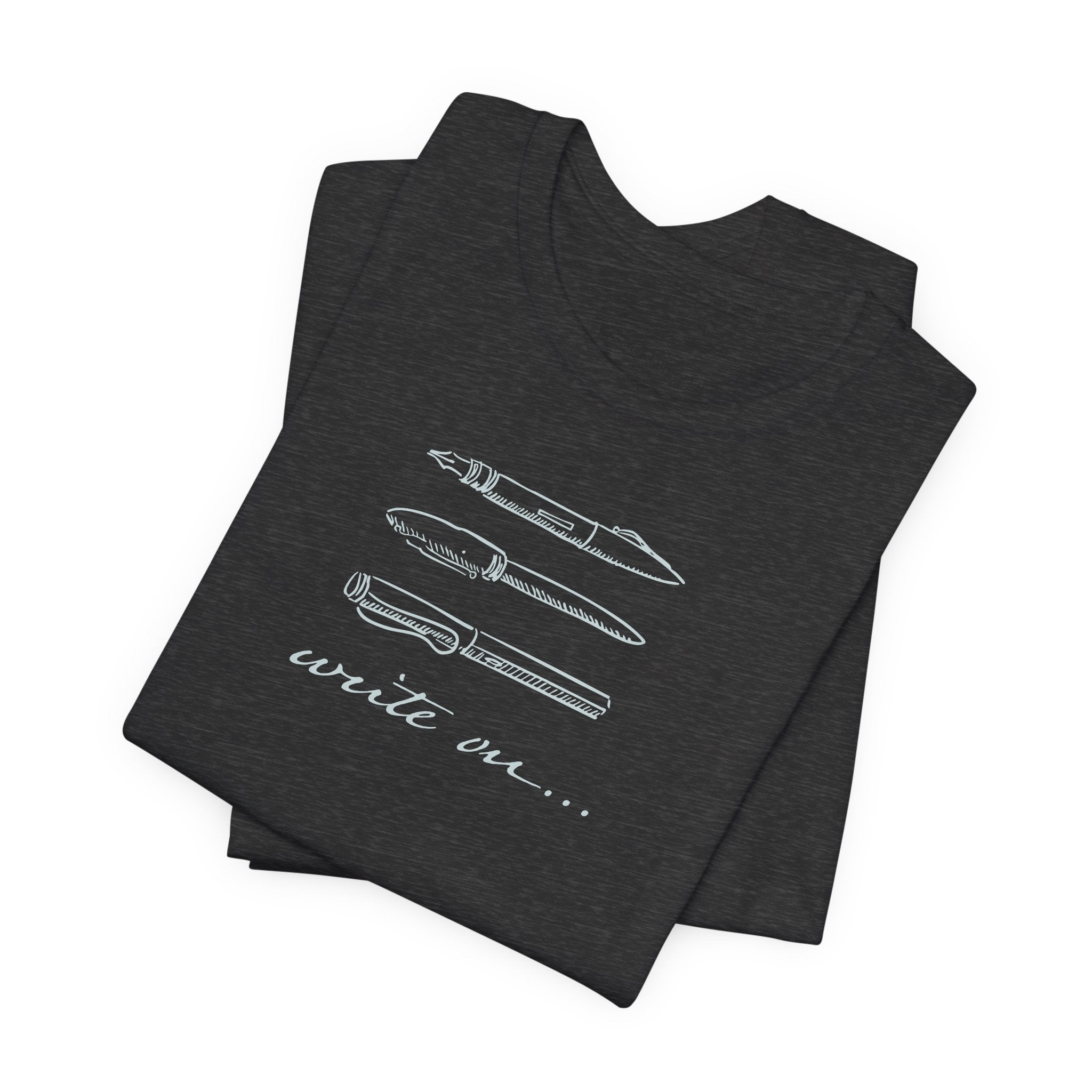 "Write On..." Pen T-Shirt