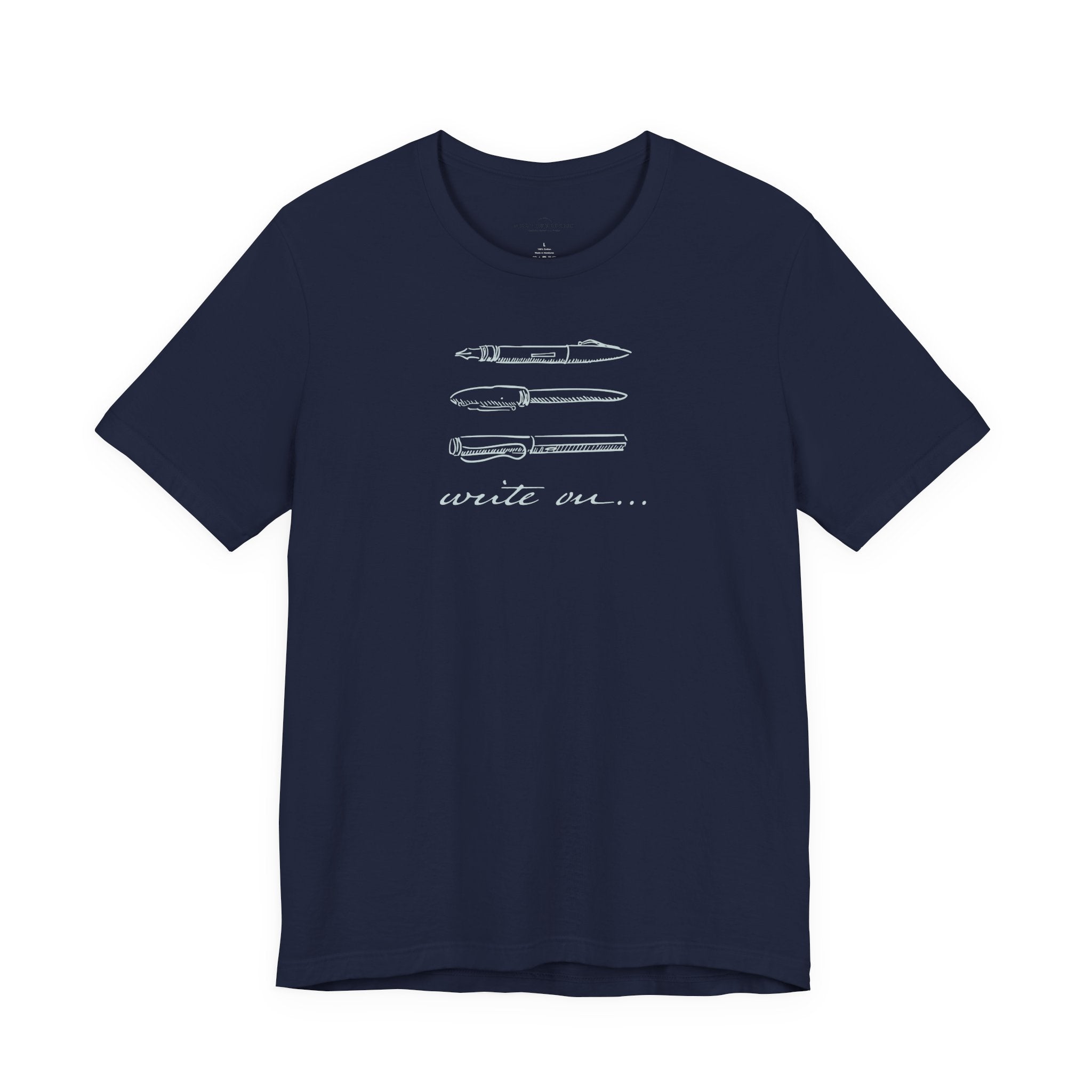 "Write On..." Pen T-Shirt