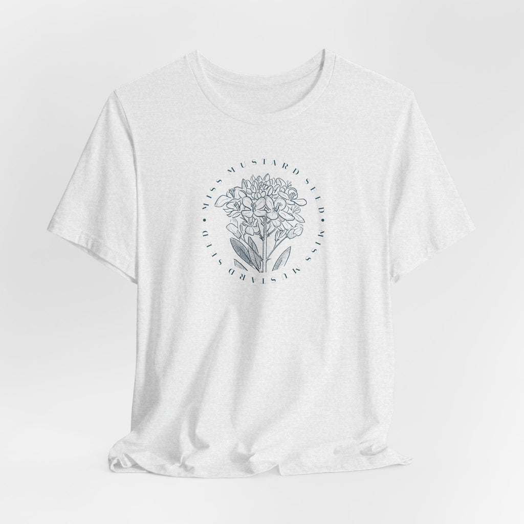 Miss Mustard Seed T-Shirt