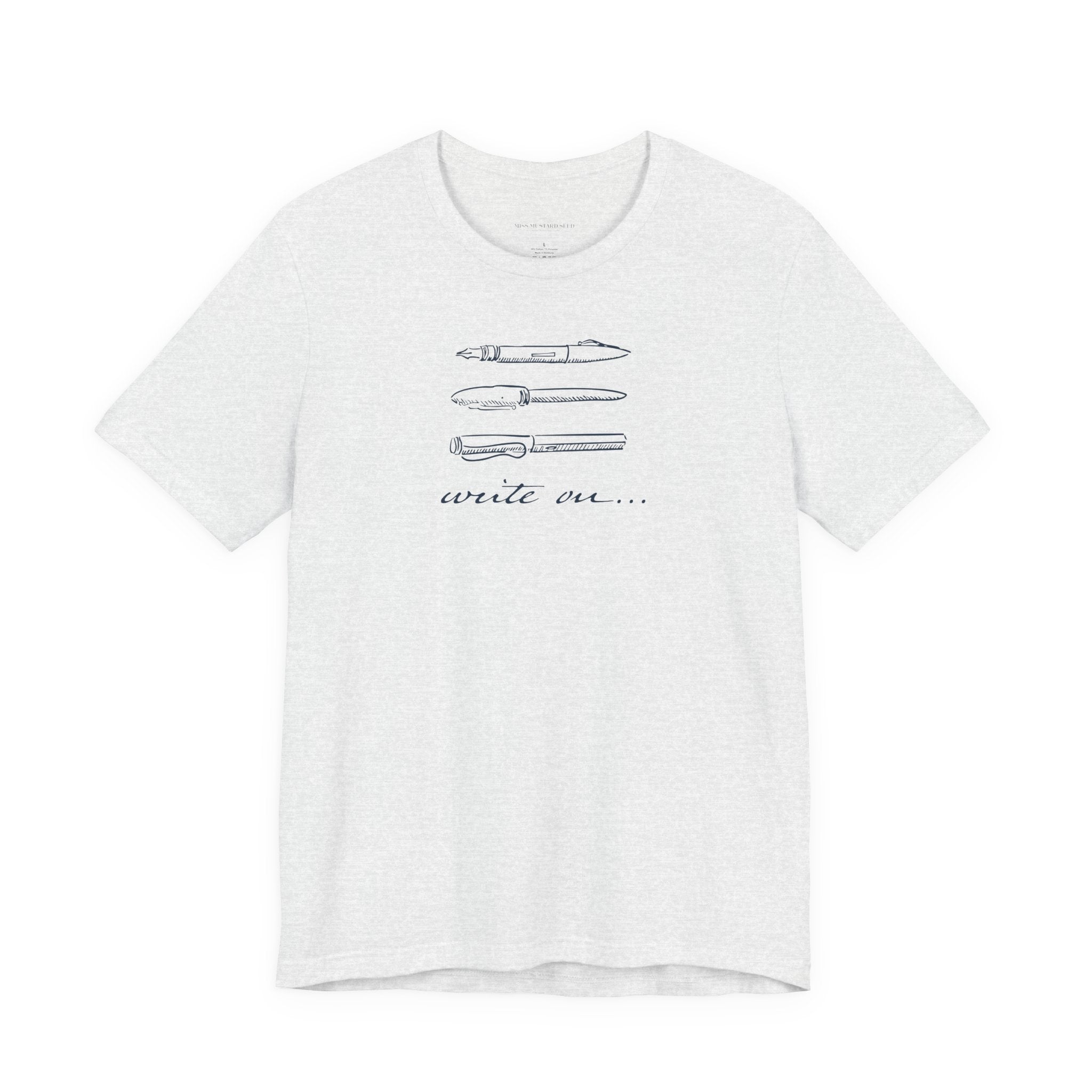 "Write On..." Pen T-Shirt