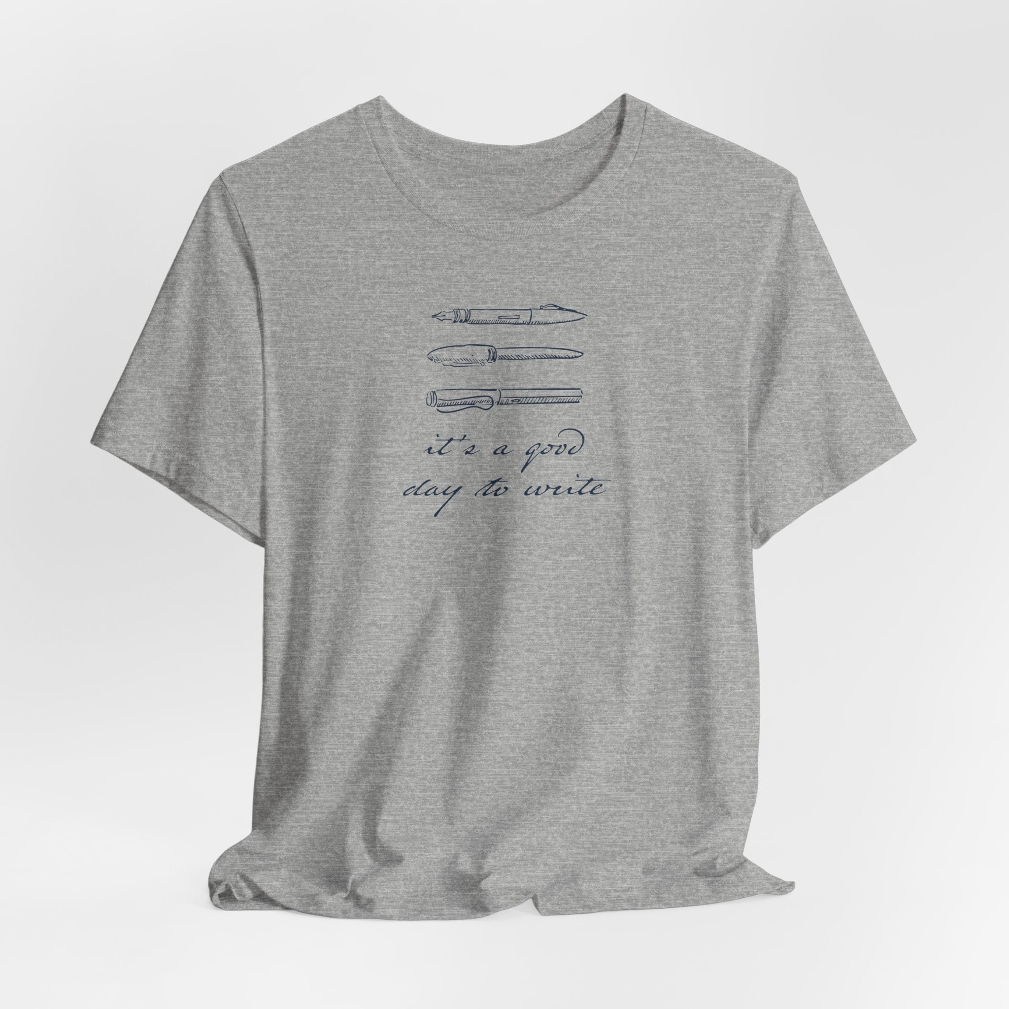 "It's a good day to write" T-Shirt