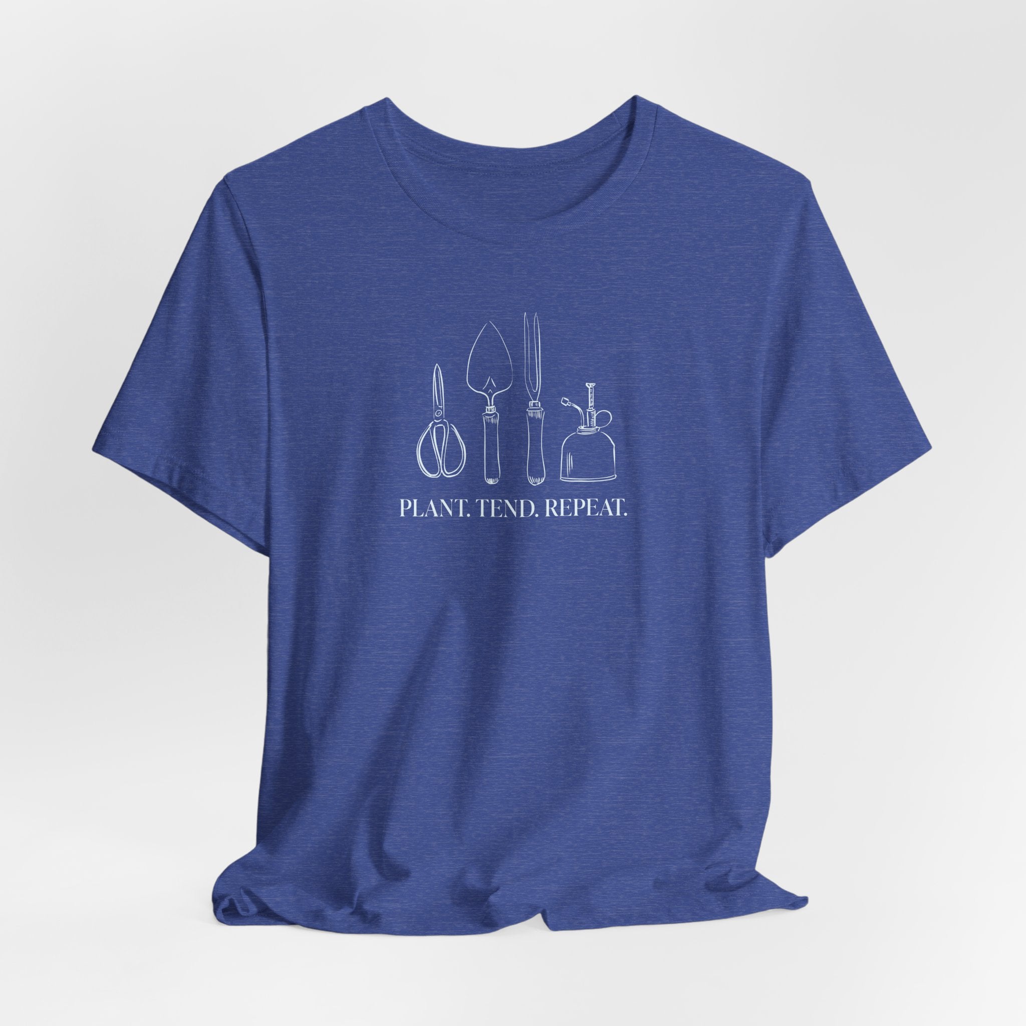 “Plant. Tend. Repeat.” T-Shirt