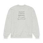 "It's a good day to write" Crewneck Sweatshirt