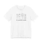 “It's a good day to paint.” T-Shirt
