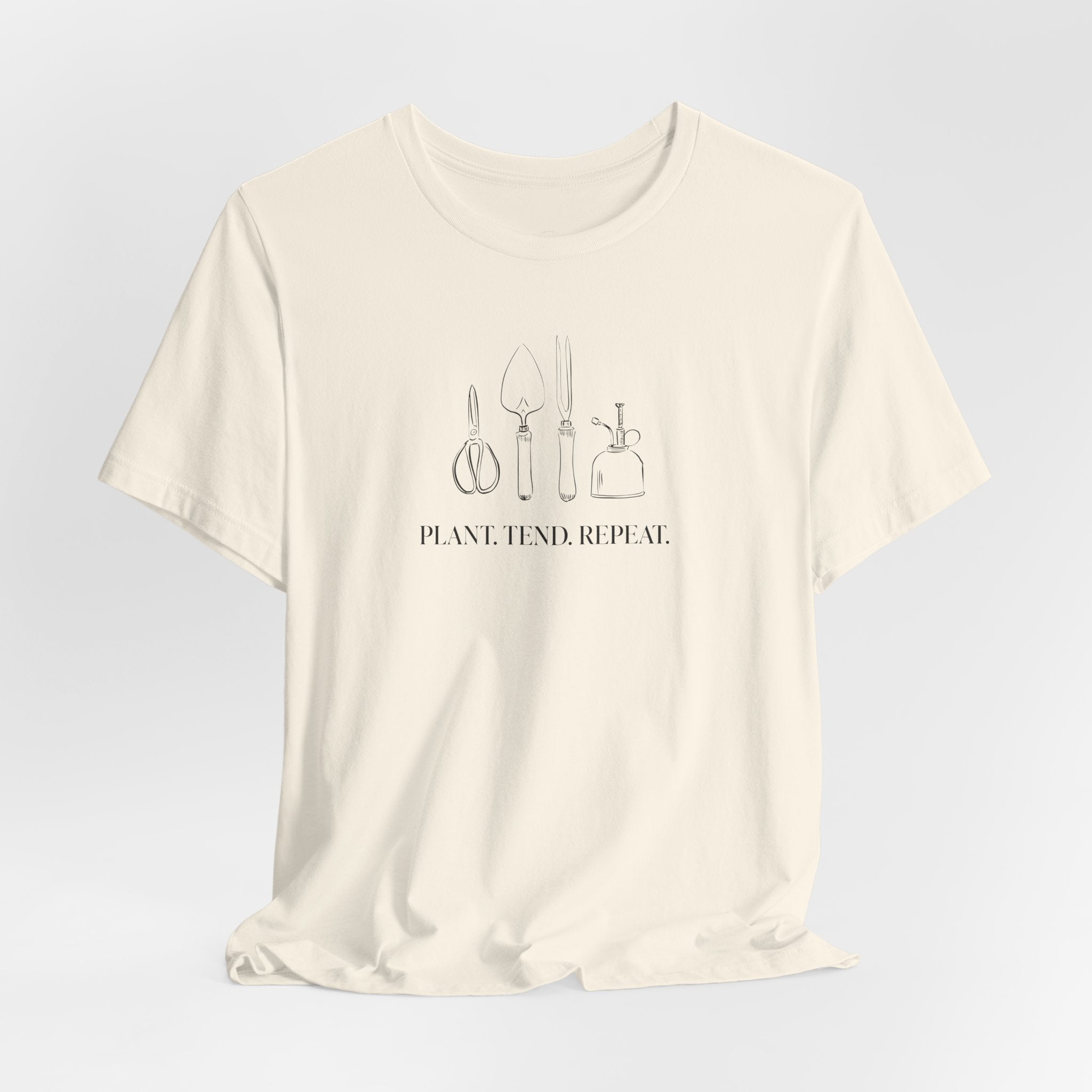 “Plant. Tend. Repeat.” T-Shirt
