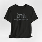 “It's a good day to make art.” T-Shirt