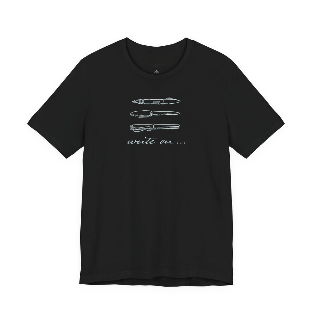 "Write On..." Pen T-Shirt