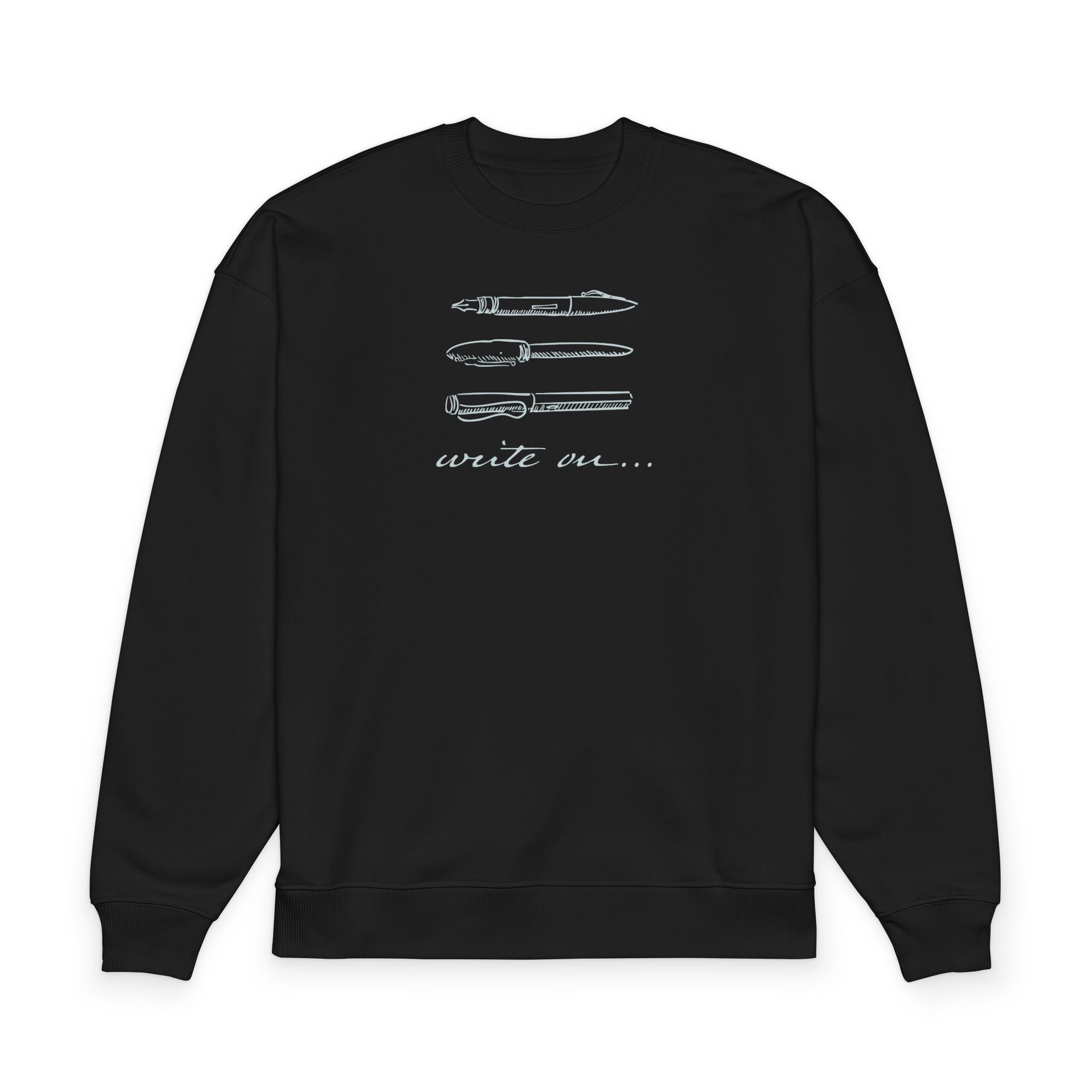 "Write On..." Pen Crewneck Sweatshirt