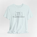 “It's a good day to make art.” T-Shirt