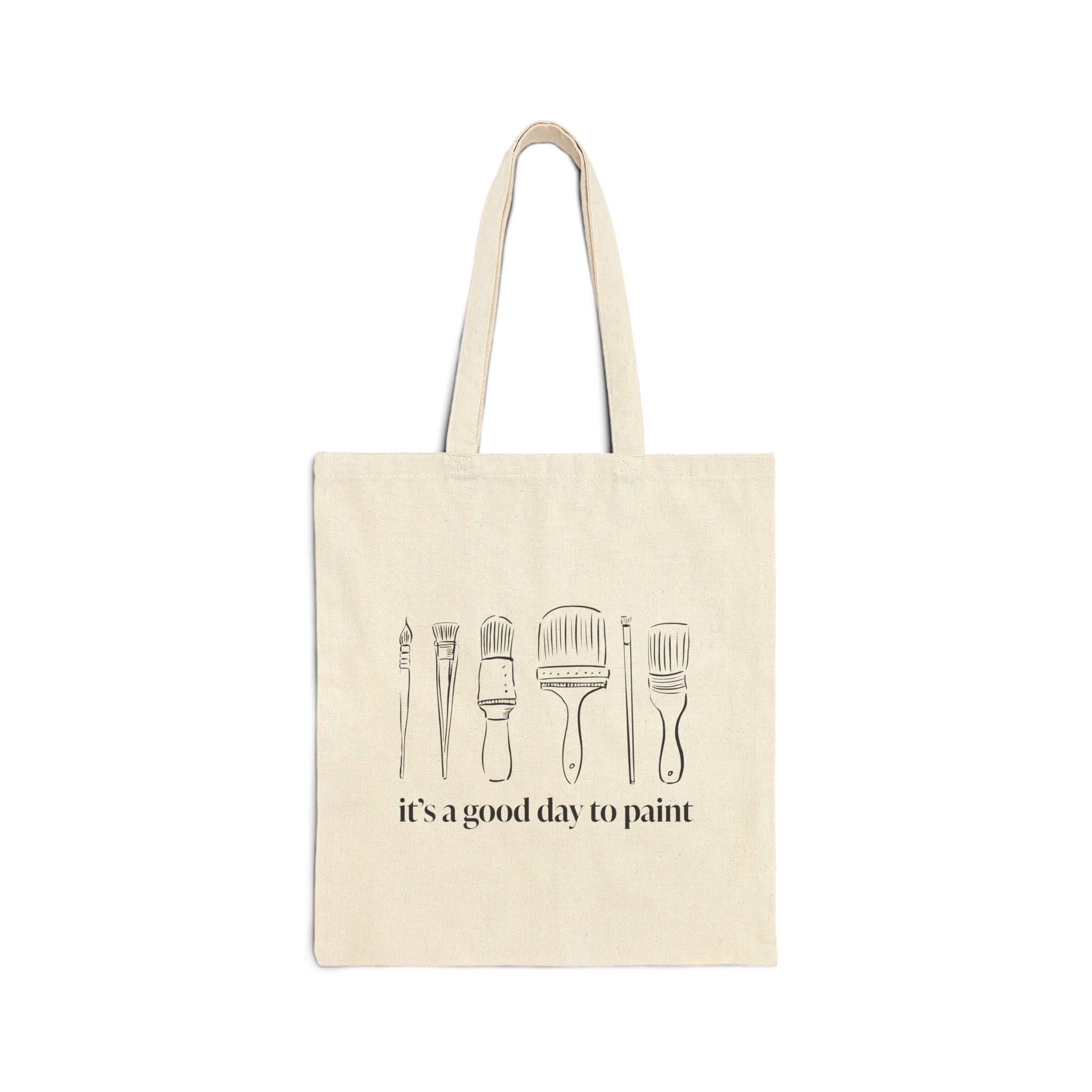 "It's a good day to paint" Canvas Tote