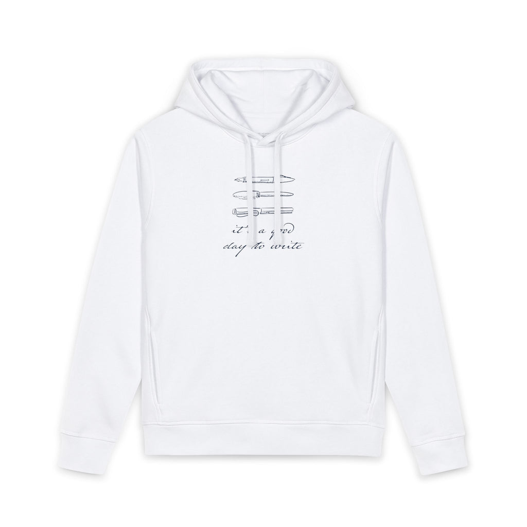 "It's a good day to write" Hoodie