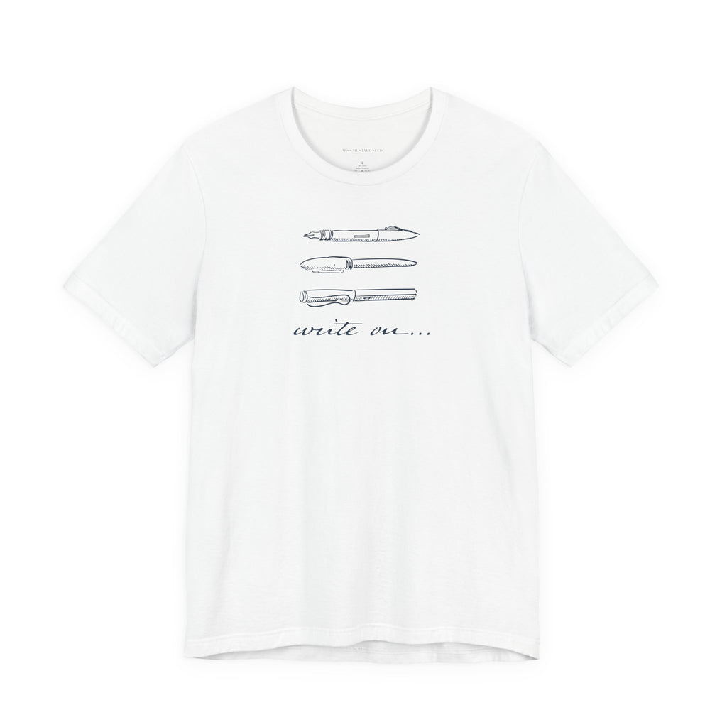 "Write On..." Pen T-Shirt