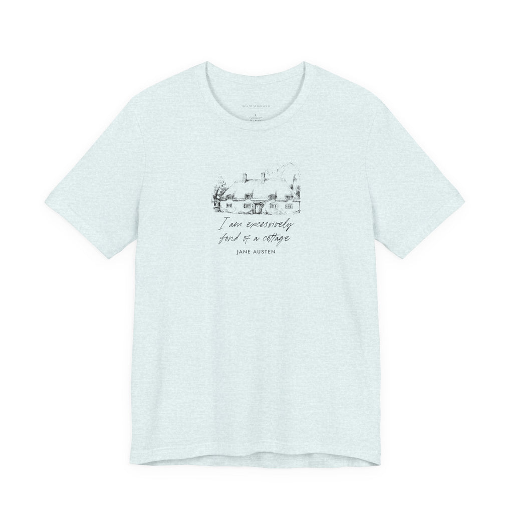 “I am excessively fond of a cottage” T-Shirt