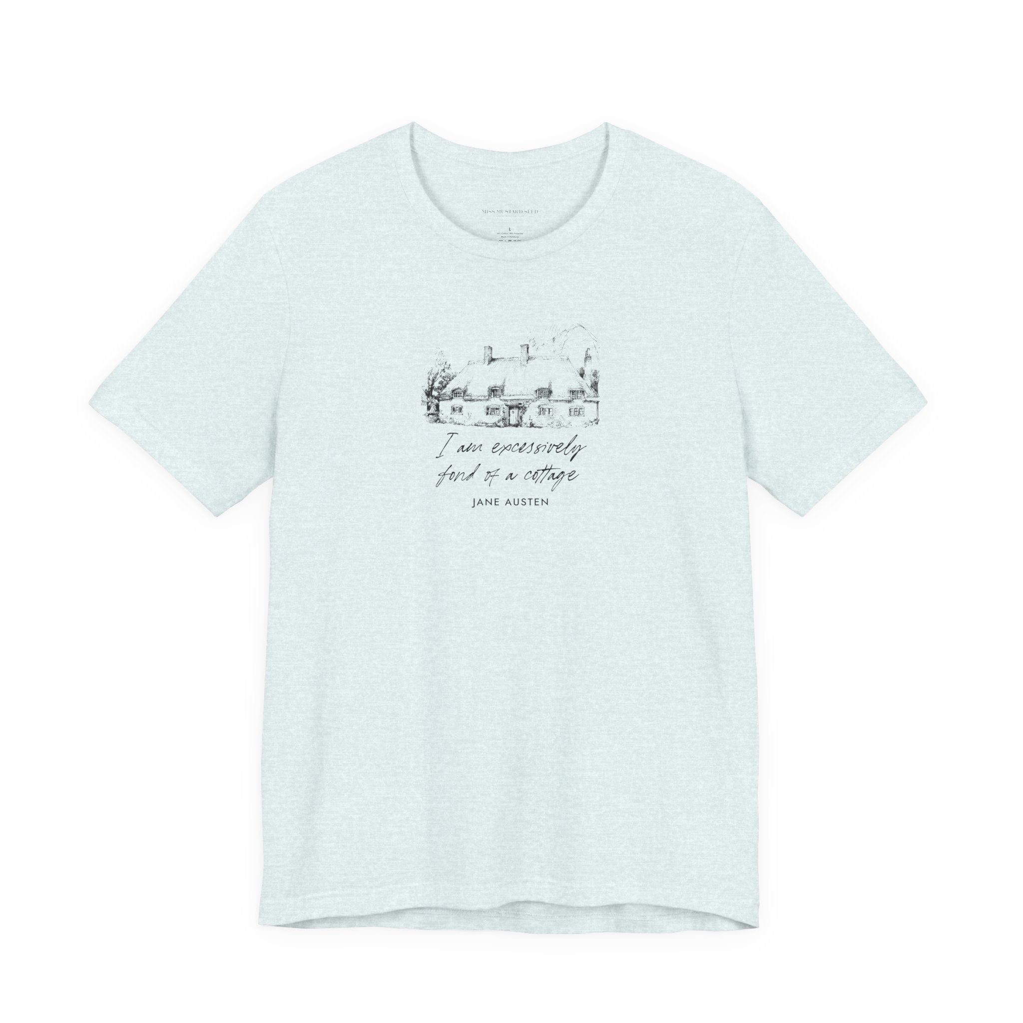 “I am excessively fond of a cottage” T-Shirt