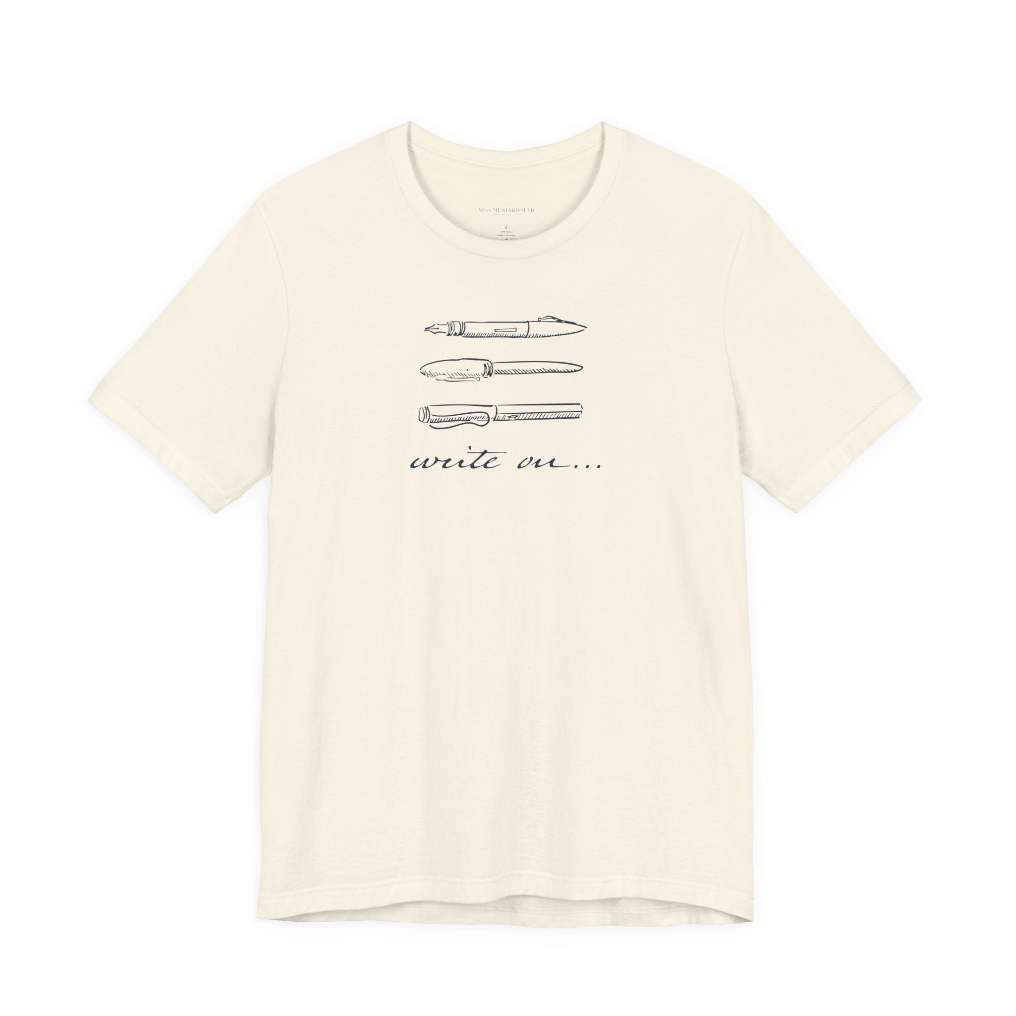 "Write On..." Pen T-Shirt