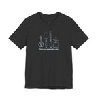 “This is my gardening shirt” T-Shirt