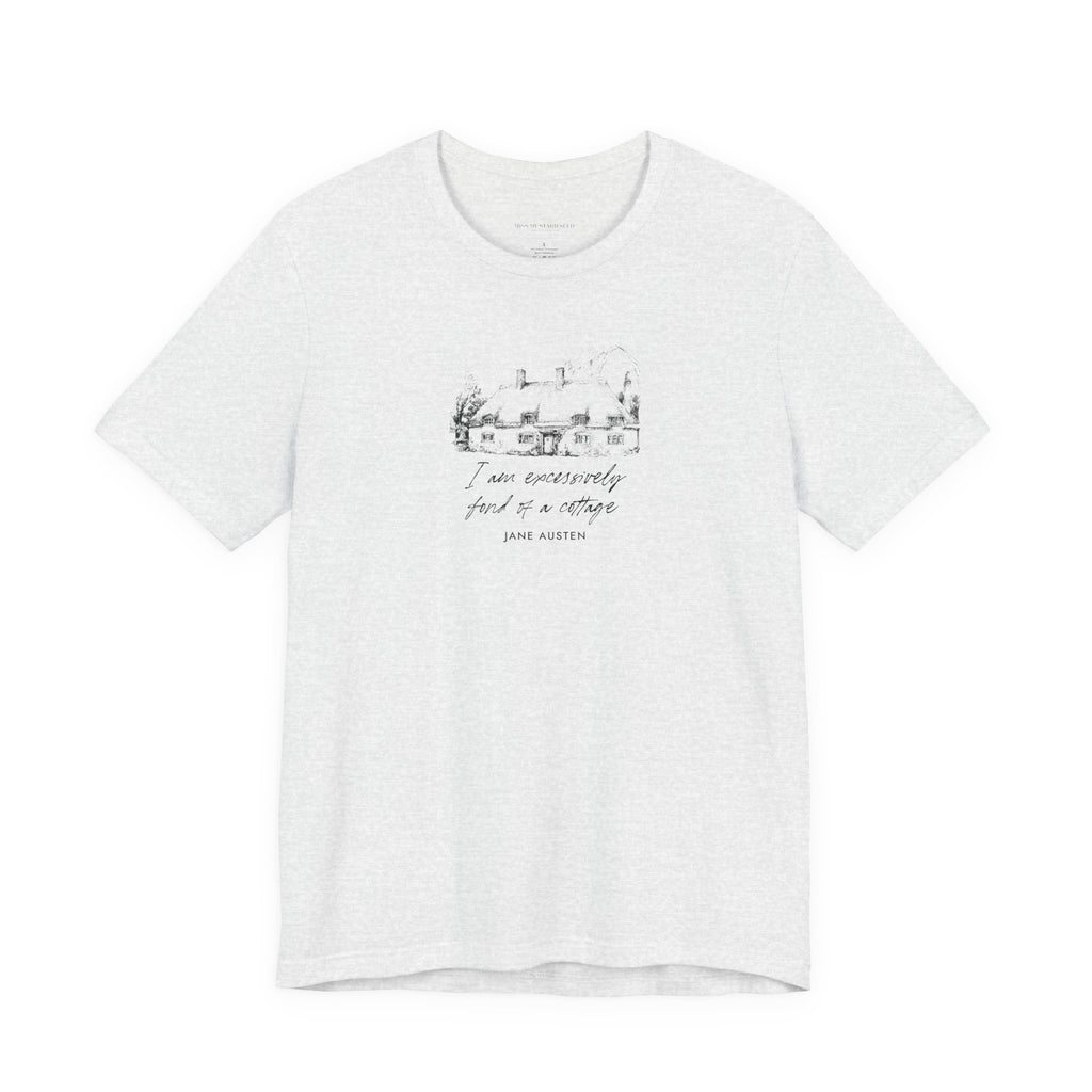 “I am excessively fond of a cottage” T-Shirt