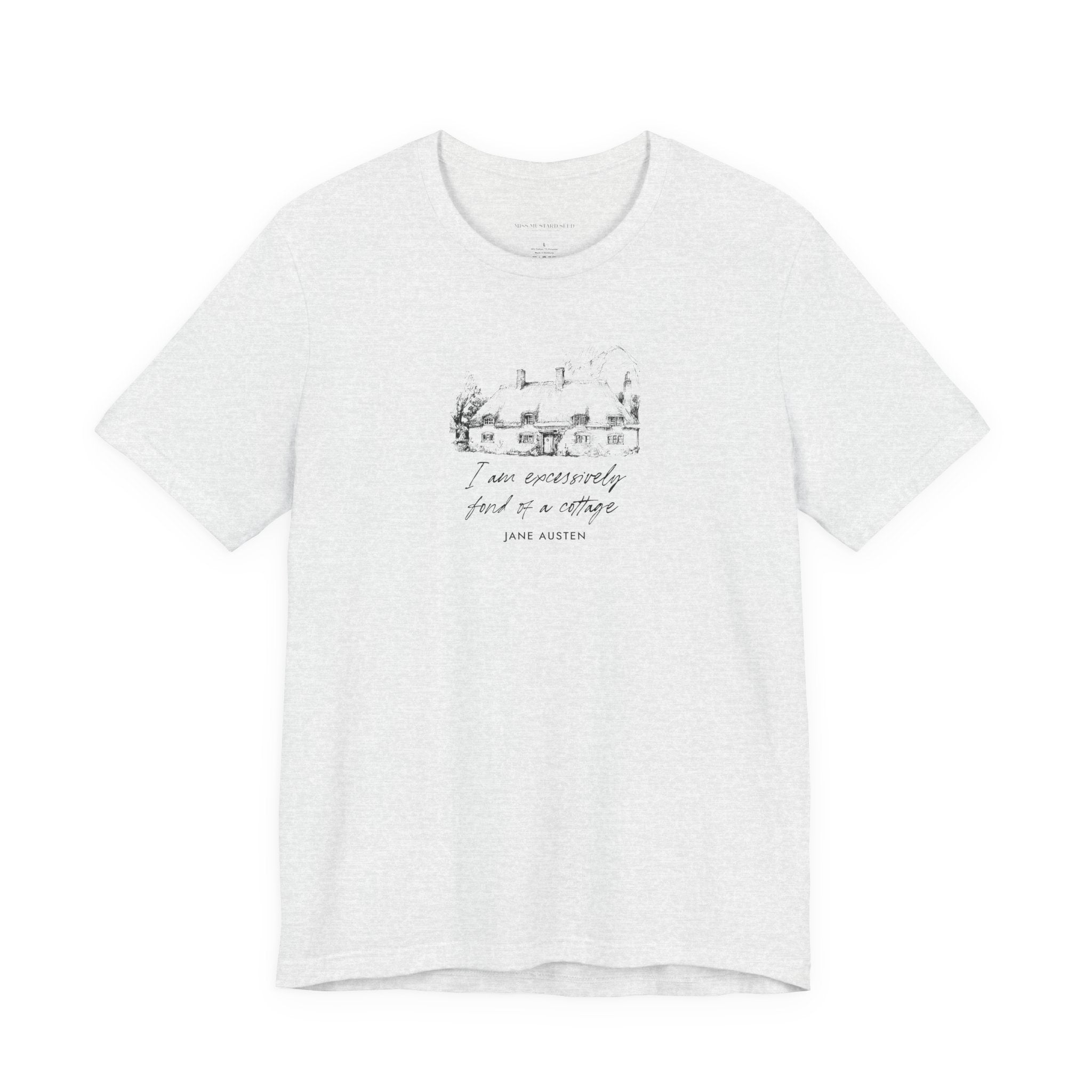 “I am excessively fond of a cottage” T-Shirt